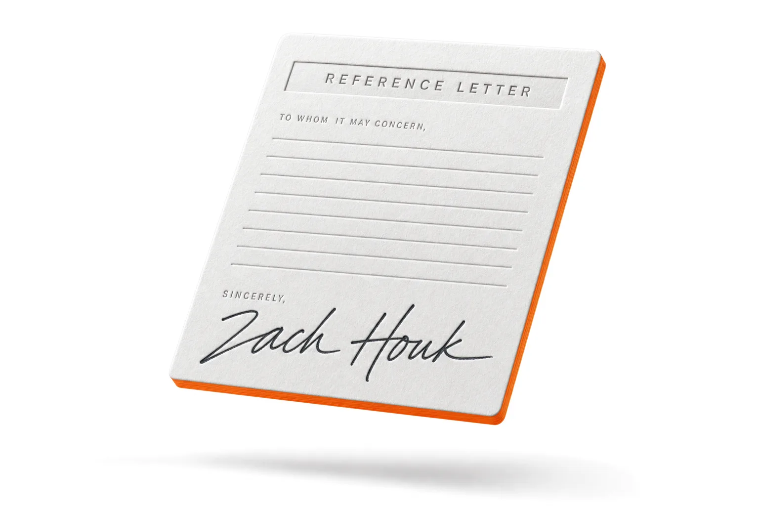 The reference letter &mdash; signed by Zach Houk